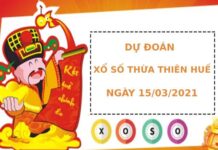 Dự đoán kết quả XS Thừa Thiên Huế Vip ngày 15/03/2021
