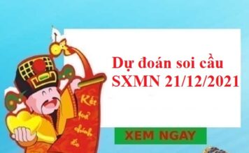 Dự đoán soi cầu SXMN 21/12/2021