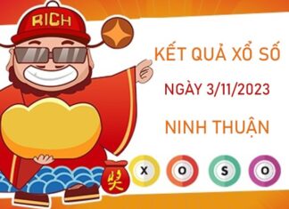 Dự đoán XSNT 3/11/2023 chốt đặc biệt đài Ninh Thuận