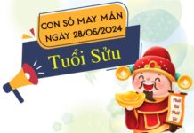 Con số may mắn tuổi Sửu hôm nay ngày 28/5/2024