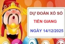 Thần tài dự đoán xổ số Tiền Giang 14/12/2025 chủ Nhật
